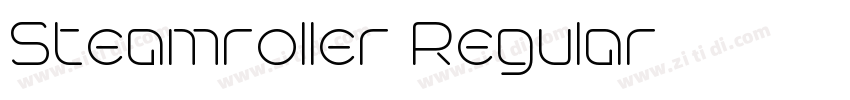 Steamroller Regular字体转换 Steamroller Regular字体转换